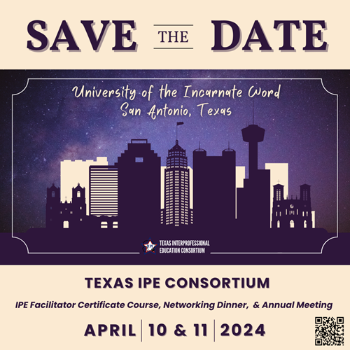 Texas IPE Consortium 2024 IPE facilitator certificate course, networking dinner and annual meeting save the date flyer